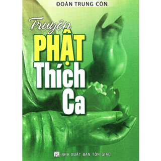 Sách Truyện Phật Thích Ca - Vạn Kim Đại Cát