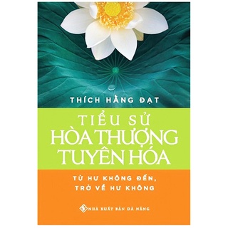 Sách Tiểu Sử Hòa Thượng Tuyên Hóa - Vạn Kim Đại Cát