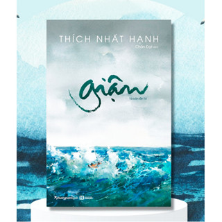 Sách Giận - Thích Nhất Hạnh - Vạn Kim Đại Cát