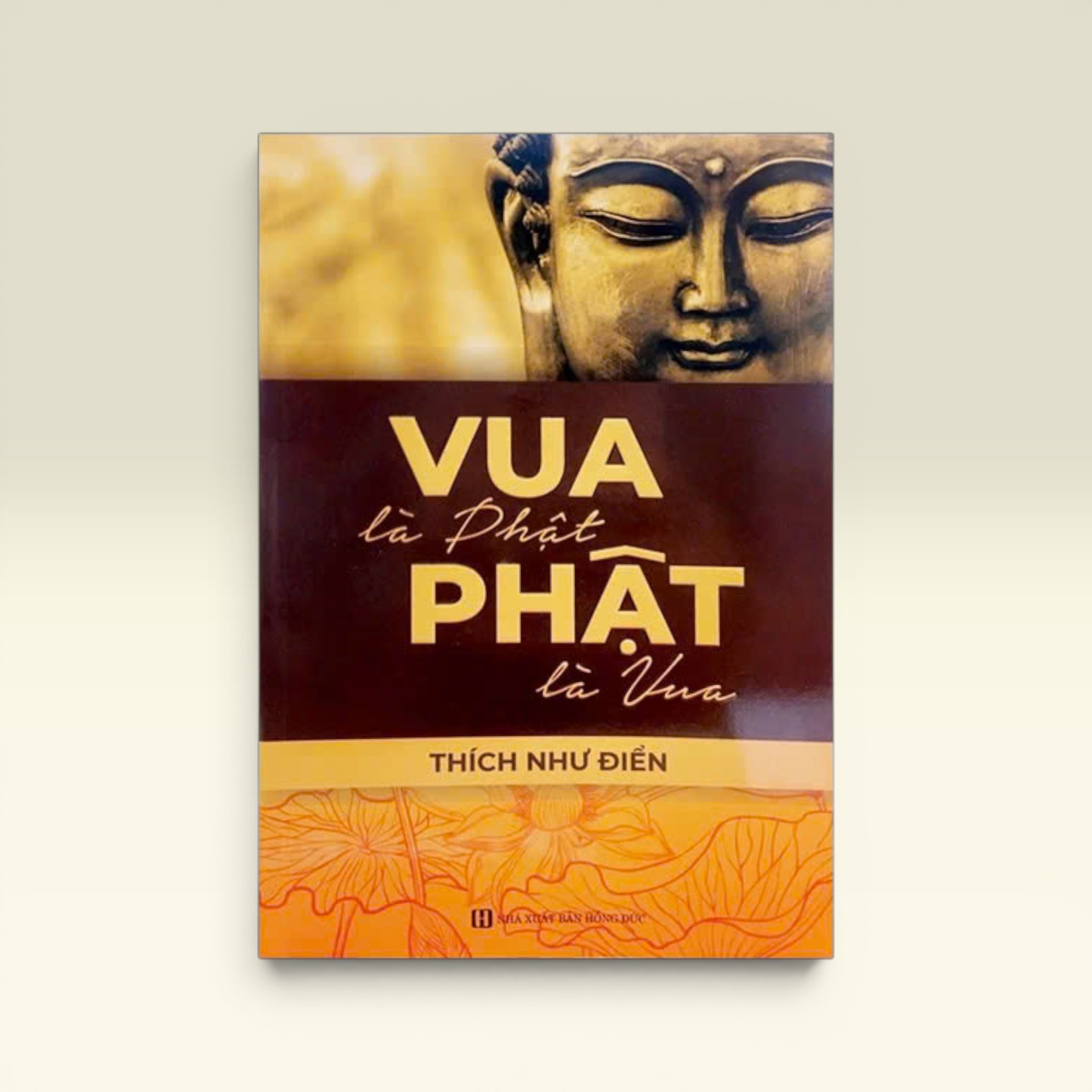 Sách Vua Là Phật Phật Là Vua - Vạn Kim Đại Cát