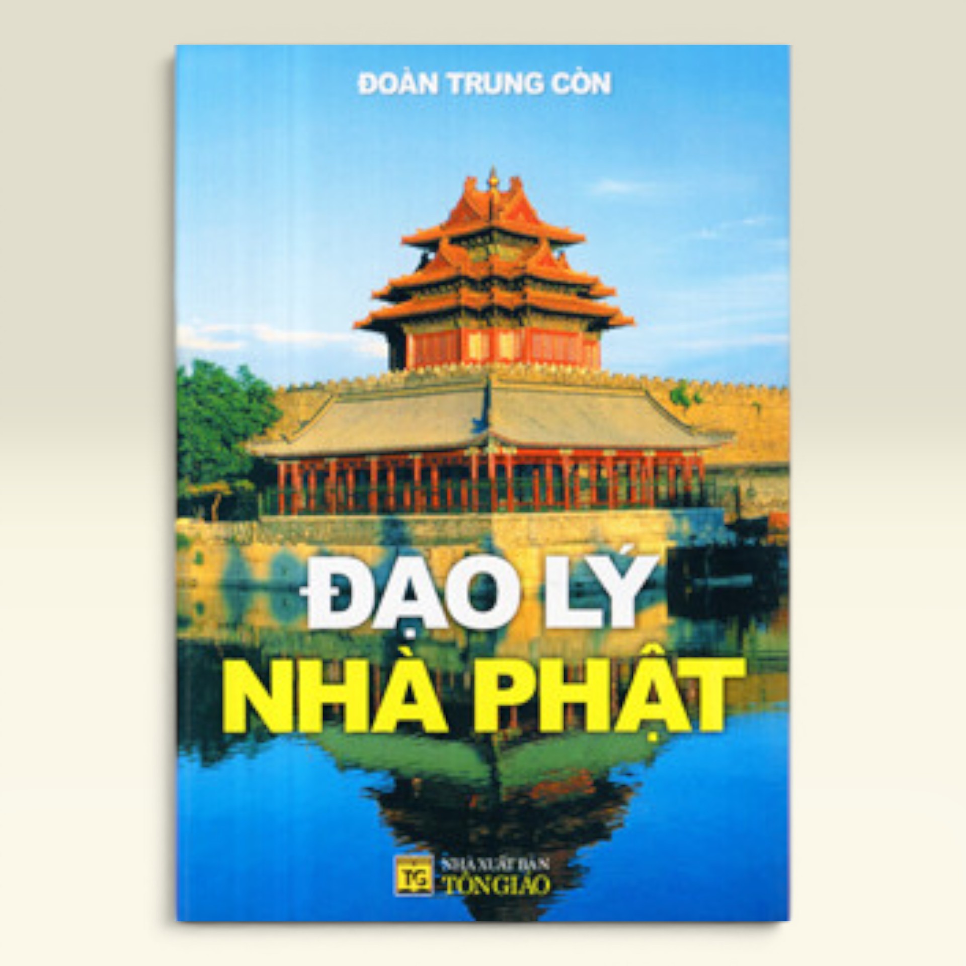 Sách Đạo Lý Nhà Phật - Đoàn Trung Còn - Vạn Kim Đại Cát